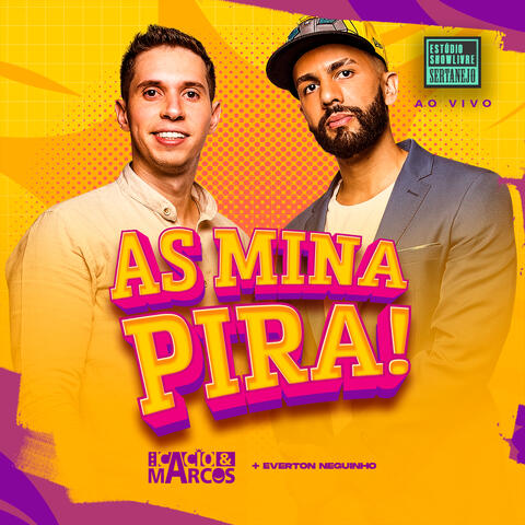 As Mina Pira (Estúdio Showlivre Sertanejo)