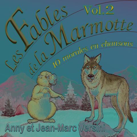 Les Fables de la Marmotte, Vol. 2