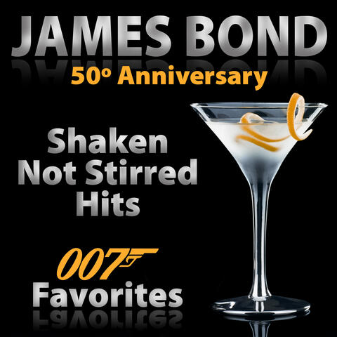James Bond: Shaken Not Stirred Hits