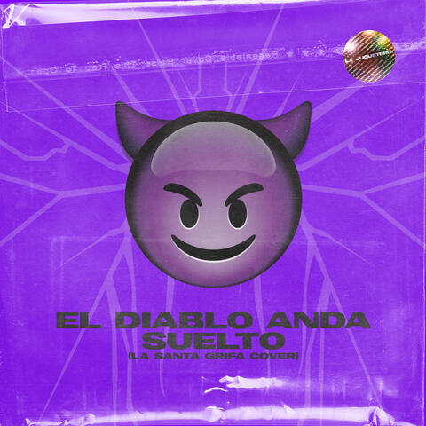El Diablo Anda Suelto
