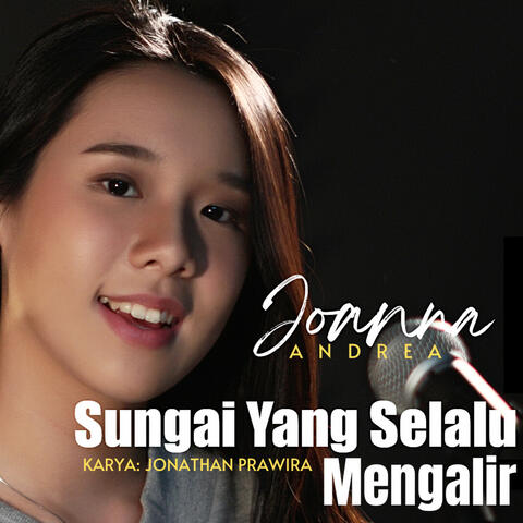 Sungai Yang Selalu Mengalir