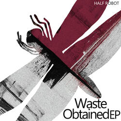 Waste Obtained