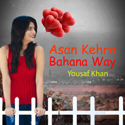 Asan Kehra Bahana Way