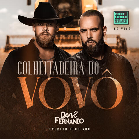 Colheitadeira do Vovô (Estúdio Showlivre Sertanejo)