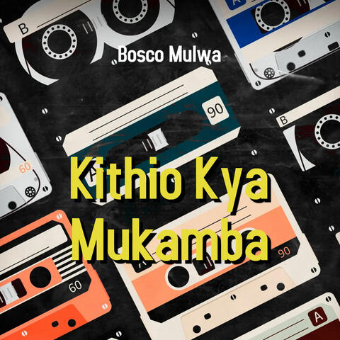Kithio Kya Mukamba