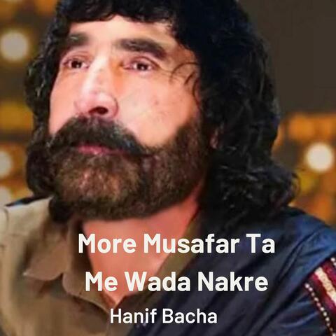 More Musafar Ta Me Wada Nakre