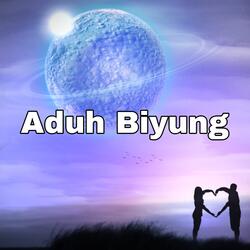 Aduh Biyung