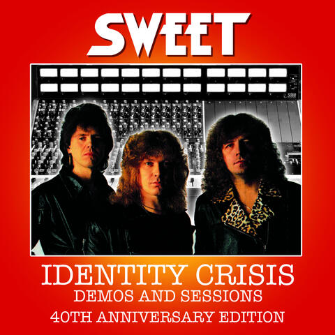 Identity Crisis Demos and Sessions - 40th Anniversary Edition