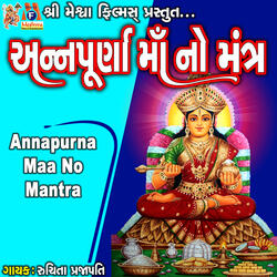 Annapurna Maa No Mantra