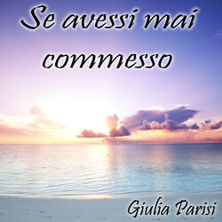 Se avessi mai commesso