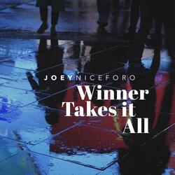 Winner Takes It All