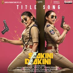 Saakini Daakini (Theme Song)