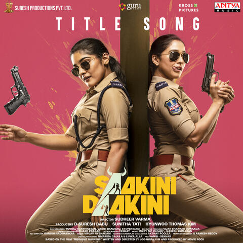 Saakini Daakini (Theme Song)