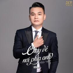 Chạy Về Nơi Phía Anh