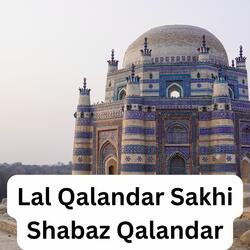 Lal Qalandar Sakhi Shabaz Qalandar