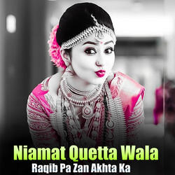 Raqib Pa Zan Akhta Ka