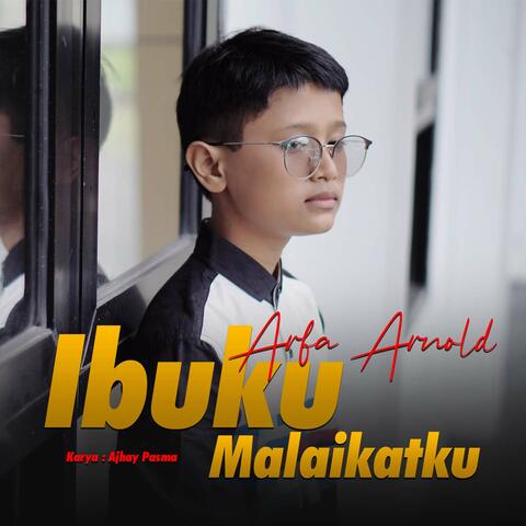 Ibuku Malaikatku