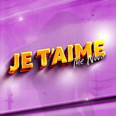 Je T'aime