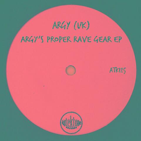 Argy's Proper Rave Gear - EP