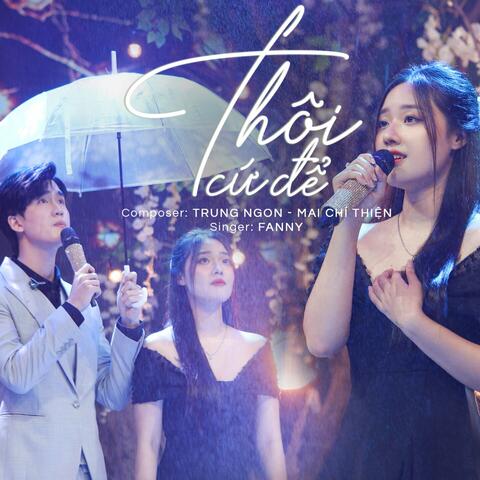 Thôi Cứ Để