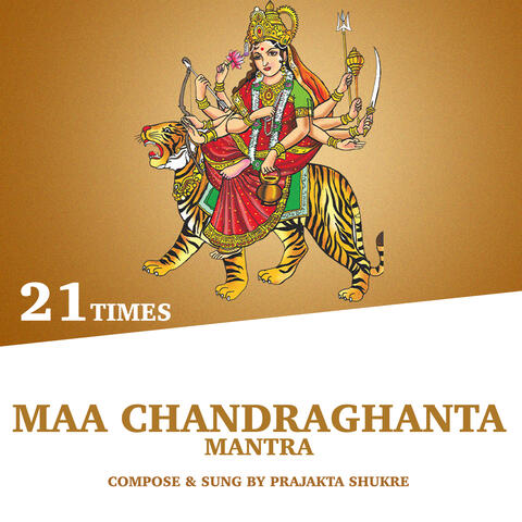 Maa Chandraghanta Mantra