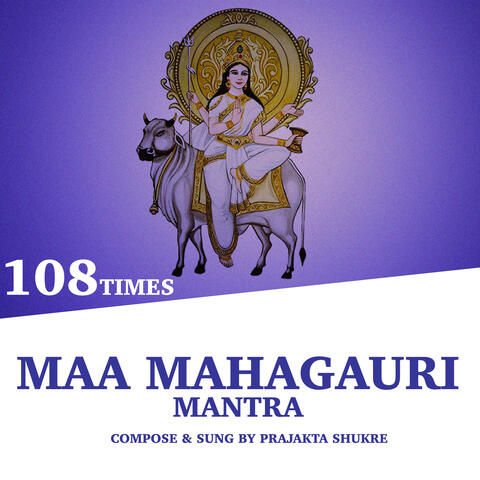 Maa Mahagauri Mantra