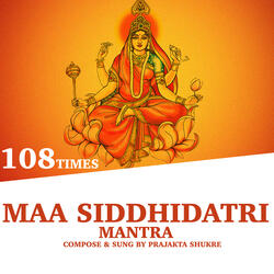 Maa Siddhidatri Mantra