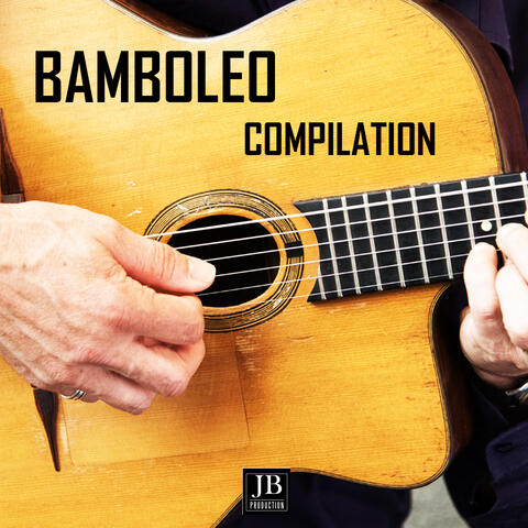 Bamboleo Compilation
