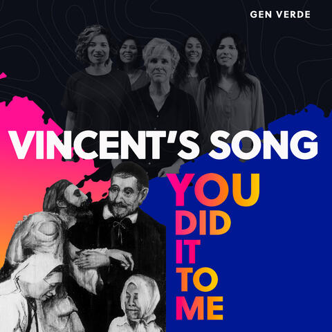 Vincent's Song (You Did It to Me)