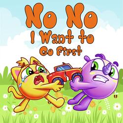 No No I Want to Go First