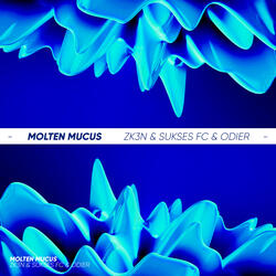Molten Mucus