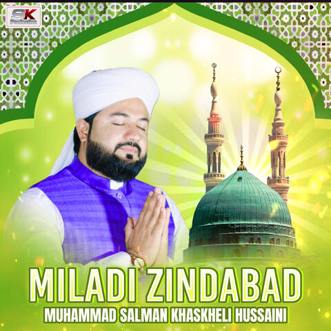 MILADI ZINDABAD