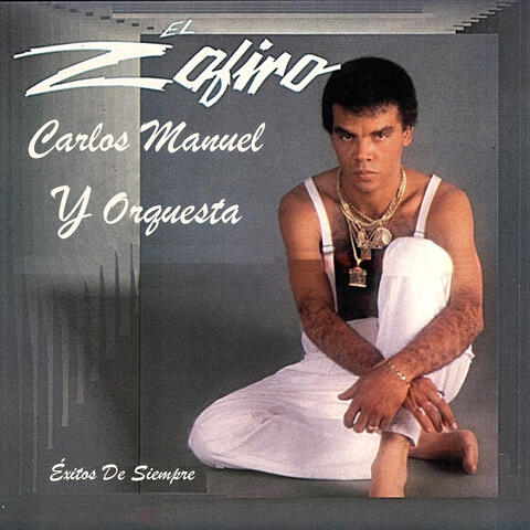 El Zafiro Carlos Manuel & Orquesta