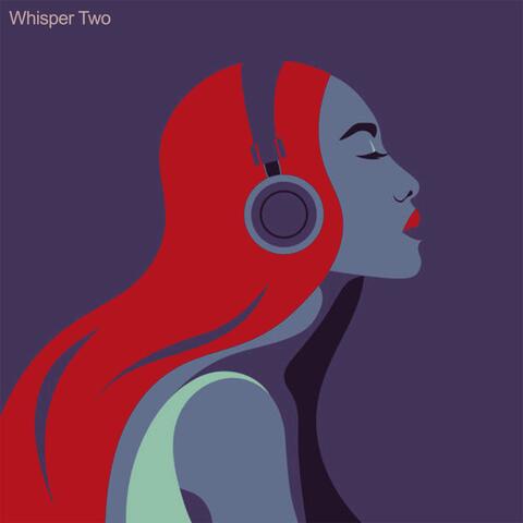 Whisper Two