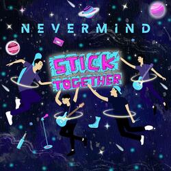 Stick Together
