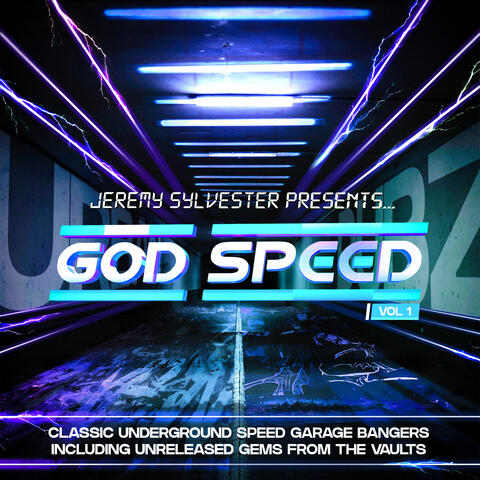 Jeremy Sylvester Presents GOD SPEED