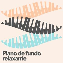Piano de fundo relaxante, Pt. 2