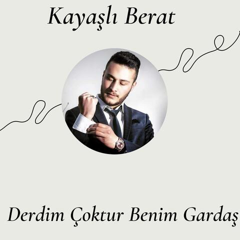 Derdim Çoktur Benim Gardaş