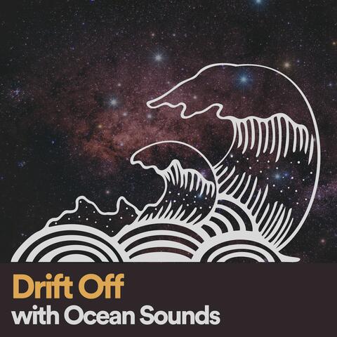 Drift Off with Ocean Sounds