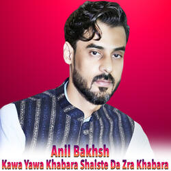 Kawa Yawa Khabara Shaiste Da Zra Khabara