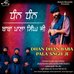 Dhan Dhan Baba Pala Singh Ji