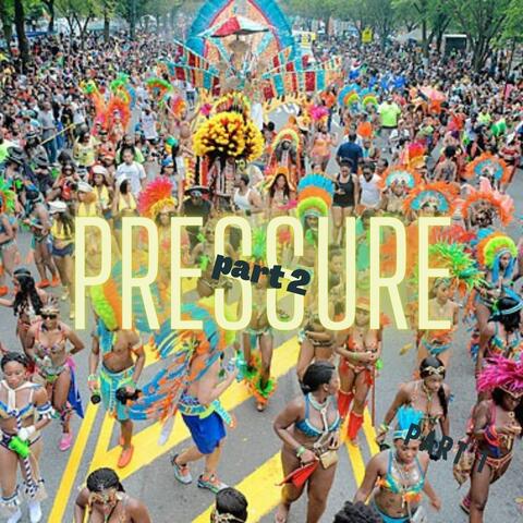 Pressure, Pt. 2