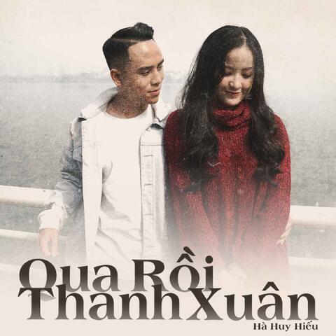 Qua Rồi Thanh Xuân