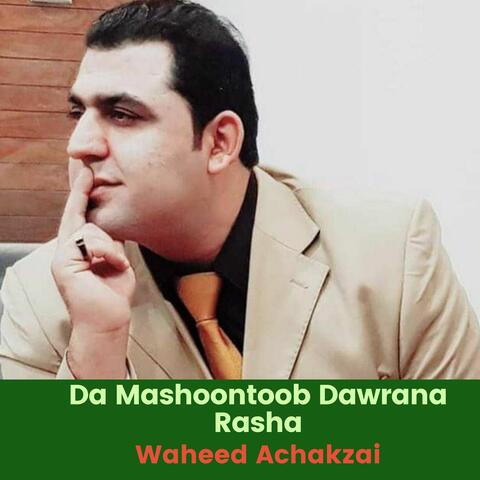 Da Mashoontoob Dawrana Rasha
