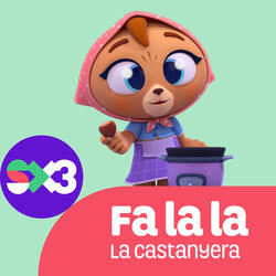 La Castanyera (Fa la la)