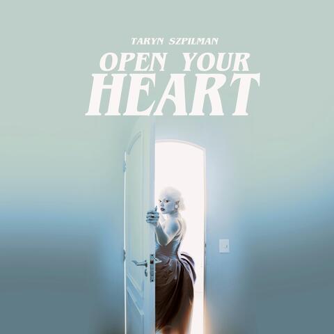 Open Your Heart