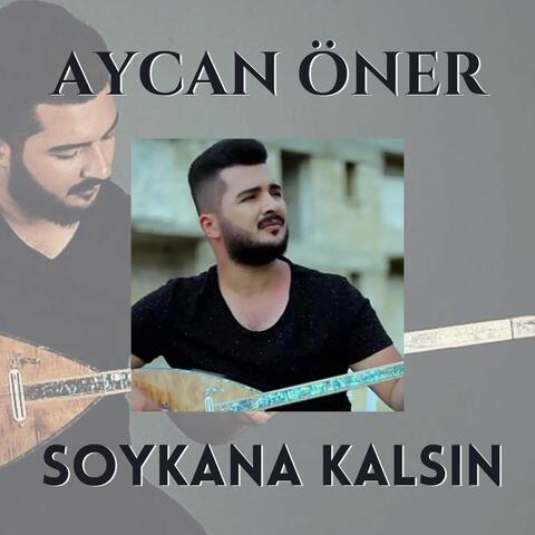 Soykana Kalsın