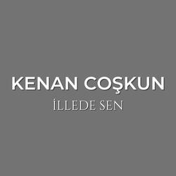 İllede Sen