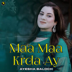 Maa Maa Krda Ay