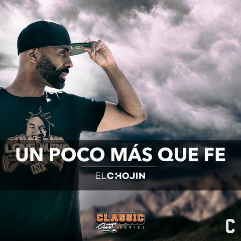 Un poco más que fe